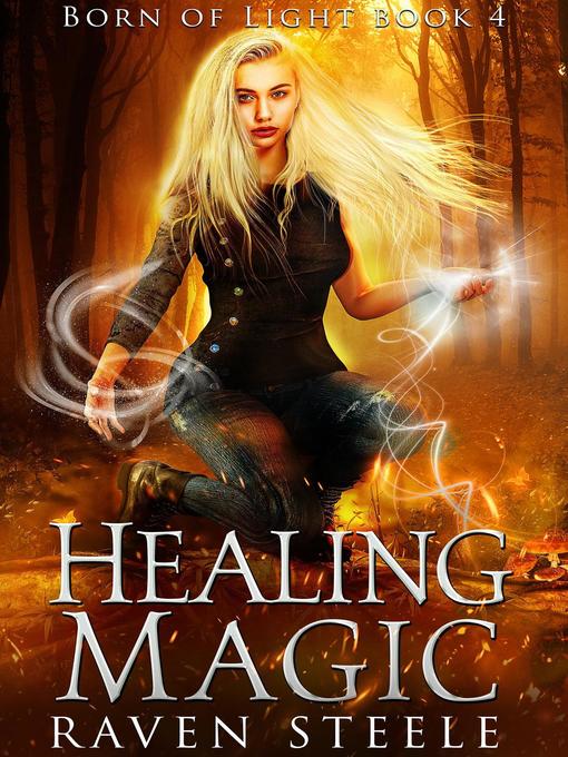 Title details for Healing Magic by Raven Steele - Available